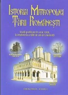 Istoria Mitropoliei Tarii Romanesti. Studii publicate in anul 1959, la implinirea a 600 de ani de existenta