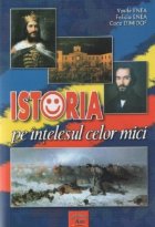 Istoria intelesul celor mici