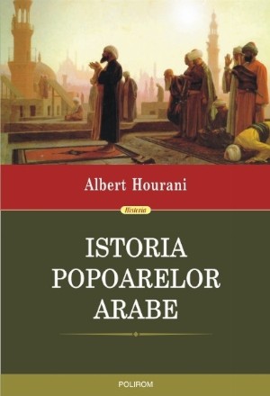 Istoria popoarelor arabe (ediția 2015)