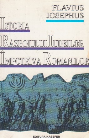 Istoria razboiului iudeilor impotriva romanilor