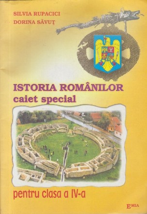 Istoria Romanilor (caiet special pentru clasa a IV-a)