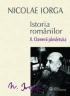 Istoria romanilor. Volumul II (Oamenii pamantului)