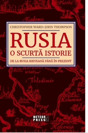 Istoria Rusiei : de la Rusia kieveană la a doua ocupare a Crimeii