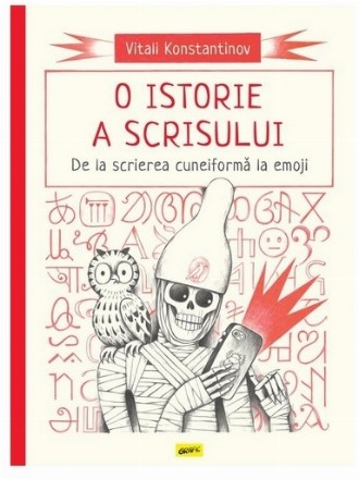 Istoria scrisului : de la scrierea cuneiformă la emoji