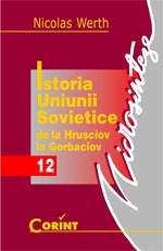 ISTORIA UNIUNII SOVIETICE - DE LA HRUSCIOV LA GORBACIOV