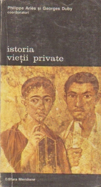 Istoria vietii private, Volumul I - De la Imperiul Roman la anul o mie