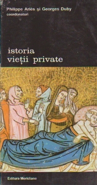 Istoria vietii private, Volumul al III-lea - De la Europa feudala la  Renastere