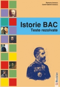 ISTORIE BAC TESTE REZOLVATE