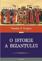 O istorie a Bizanțului