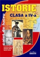 Istorie - caiet de lucru clasa a IV-a