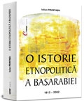 O istorie etnopolitica a Basarabiei (1812-2002)