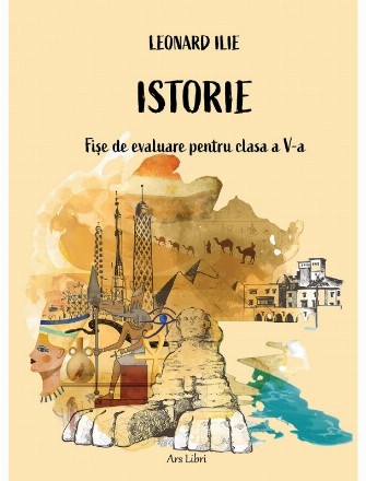 Istorie : fişe de evaluare pentru clasa a V-a