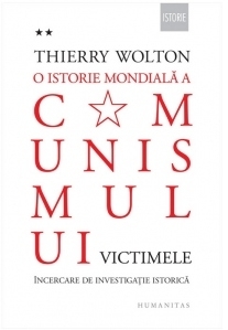 O istorie mondiala a comunismului. Incercare de investigatie istorica. Volumul II : Victimele