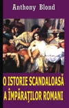 O istorie scandaloasa a imparatilor romani