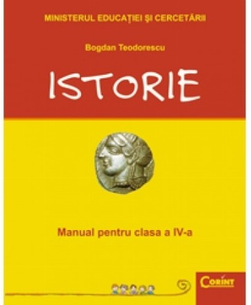 Istorie / Teodorescu - Manual pentru clasa a IV-a