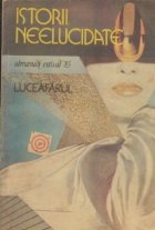 Istorii neelucidate - Almanah estival Luceafarul 1985
