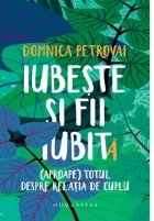 Iubeste si fii iubit. (Aproape) totul despre relatia de cuplu