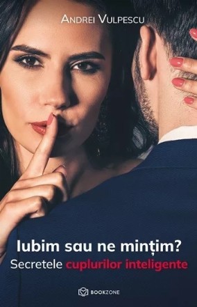 Iubim sau ne minţim