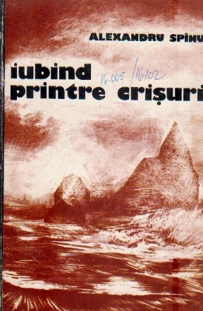 Iubind printre Crisuri (zig-zag sentimental)