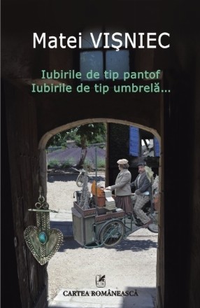 Iubirile de tip pantof. Iubirile de tip umbrelă...