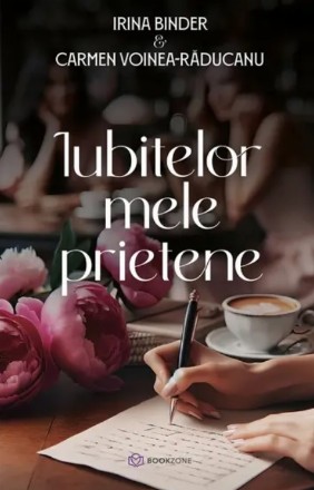 Iubitelor mele prietene