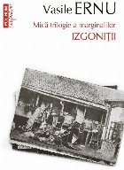 Izgoniţii mică trilogie marginalilor