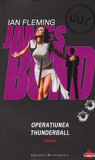 James Bond 007 - Volumul 10. Operatiunea Thunderball