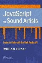 JavaScript for Sound Artists