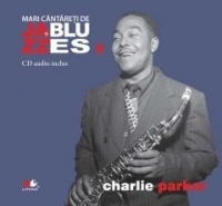 Jazz & Blues Nr. 9. Charlie Parker