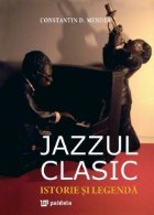 Jazzul classic Istorie legenda