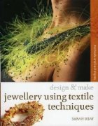 JEWELLERY USING TEXTILES TECHNIQUES: METHODS