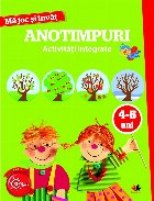 Ma joc si invat. Anotimpuri. Activitati integrate. 4-5 ani