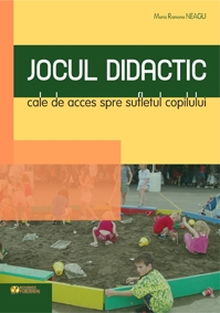 Jocul didactic - cale de acces spre sufletul copilului