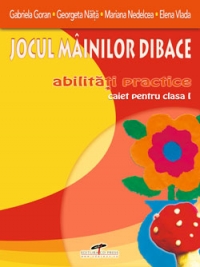 Jocul mainilor dibace, clasa I