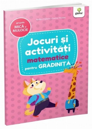 Jocuri si activitati matematice, grupele mica si mijlocie