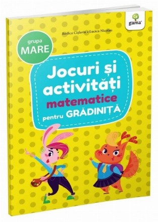 Jocuri si activitati matematice, grupa mare