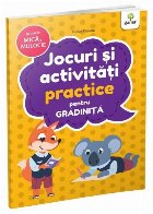 Jocuri activitati practice grupele mica