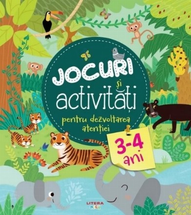 Jocuri şi activităţi pentru dezvoltarea atenţiei : 3-4 ani