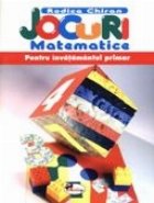 Jocuri matematice. Clasele I-IV