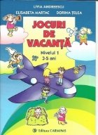 Jocuri vacanta Nivelul ani