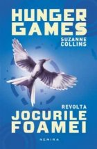 Jocurile Foamei: Revolta (paperback)