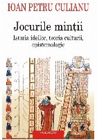 Jocurile minţii : istoria ideilor, teoria culturii, epistemologie