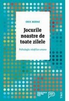 Jocurile noastre toate zilele Psihologia