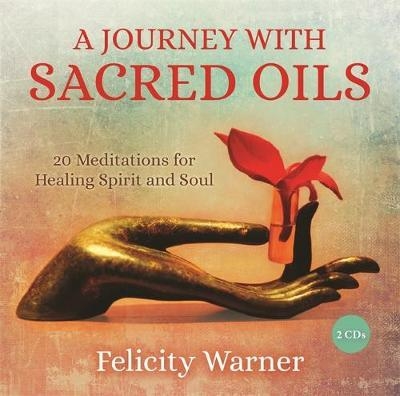 Journey with Sacred Oils