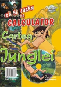 Sa ne jucam pe calculator - Cartea Junglei (CD educativ pentru copiii de toate varstele) (format A4)