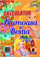 Sa ne jucam pe calculator - Frumoasa si Bestia (CD educativ pentru copiii de toate varstele) (format A4)