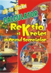 Sa ne jucam pe calculator - Reksio si Kretes in Orasul Secretelor