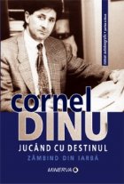 Jucand destinul