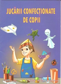 Jucarii confectionate de copii . Carte de citit si colorat