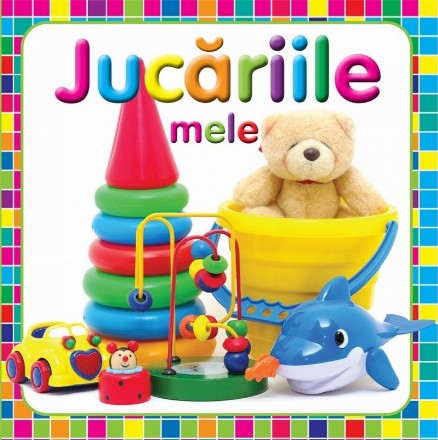 Jucariile mele